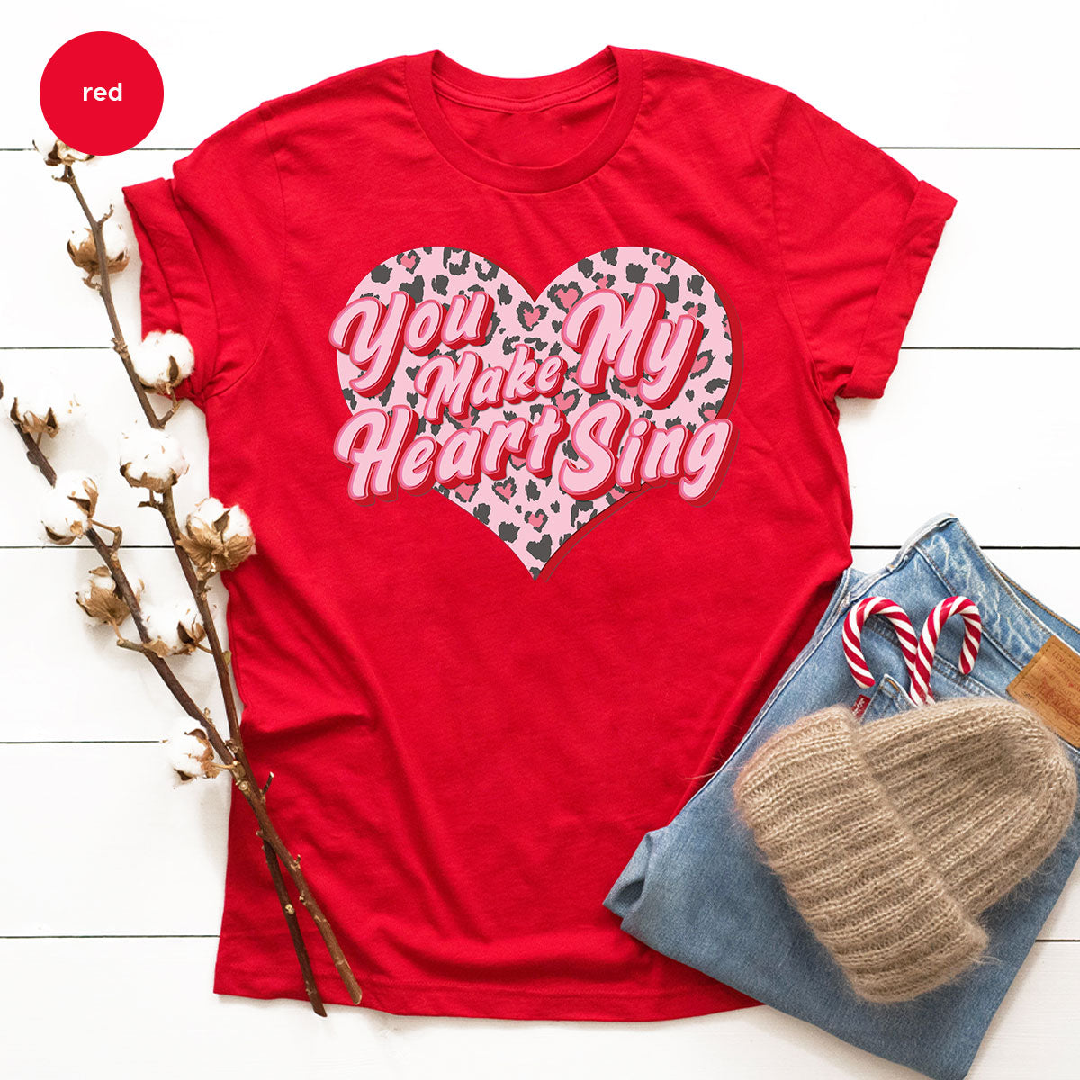 You Make My Heart Sing Shirt, Valentine's Day Romantic Gift