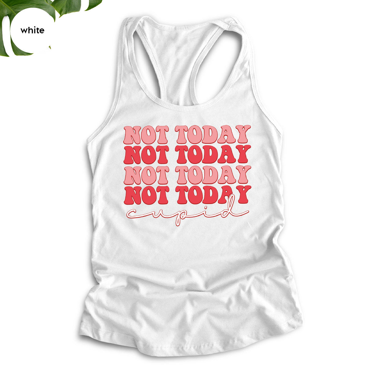 Not Today Shirt, Cupid T-Shirt, Cute Tee