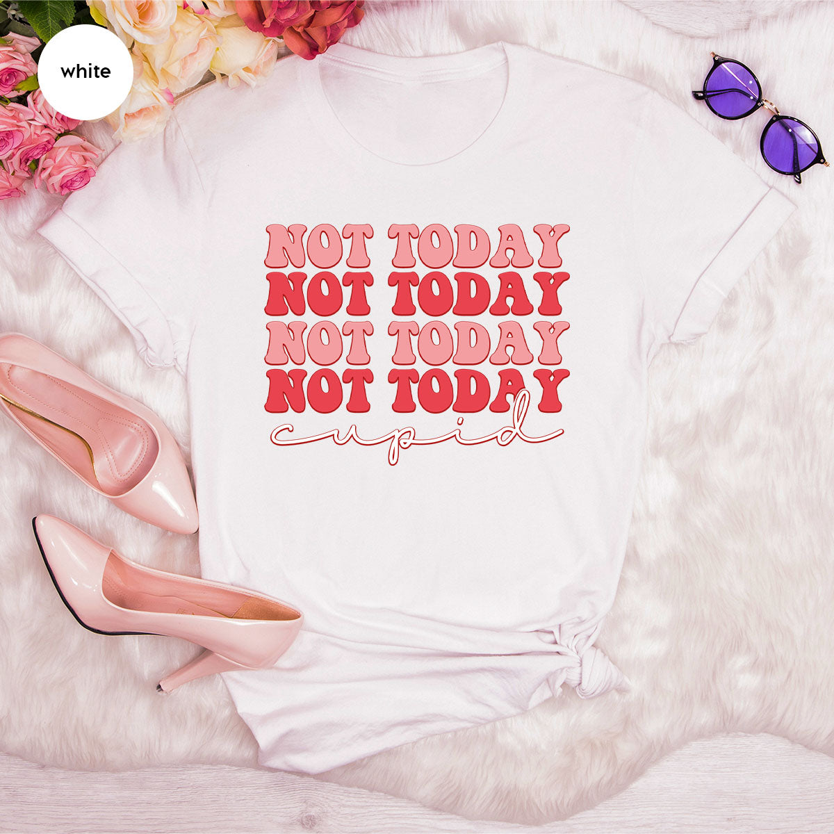 Not Today Shirt, Cupid T-Shirt, Cute Tee