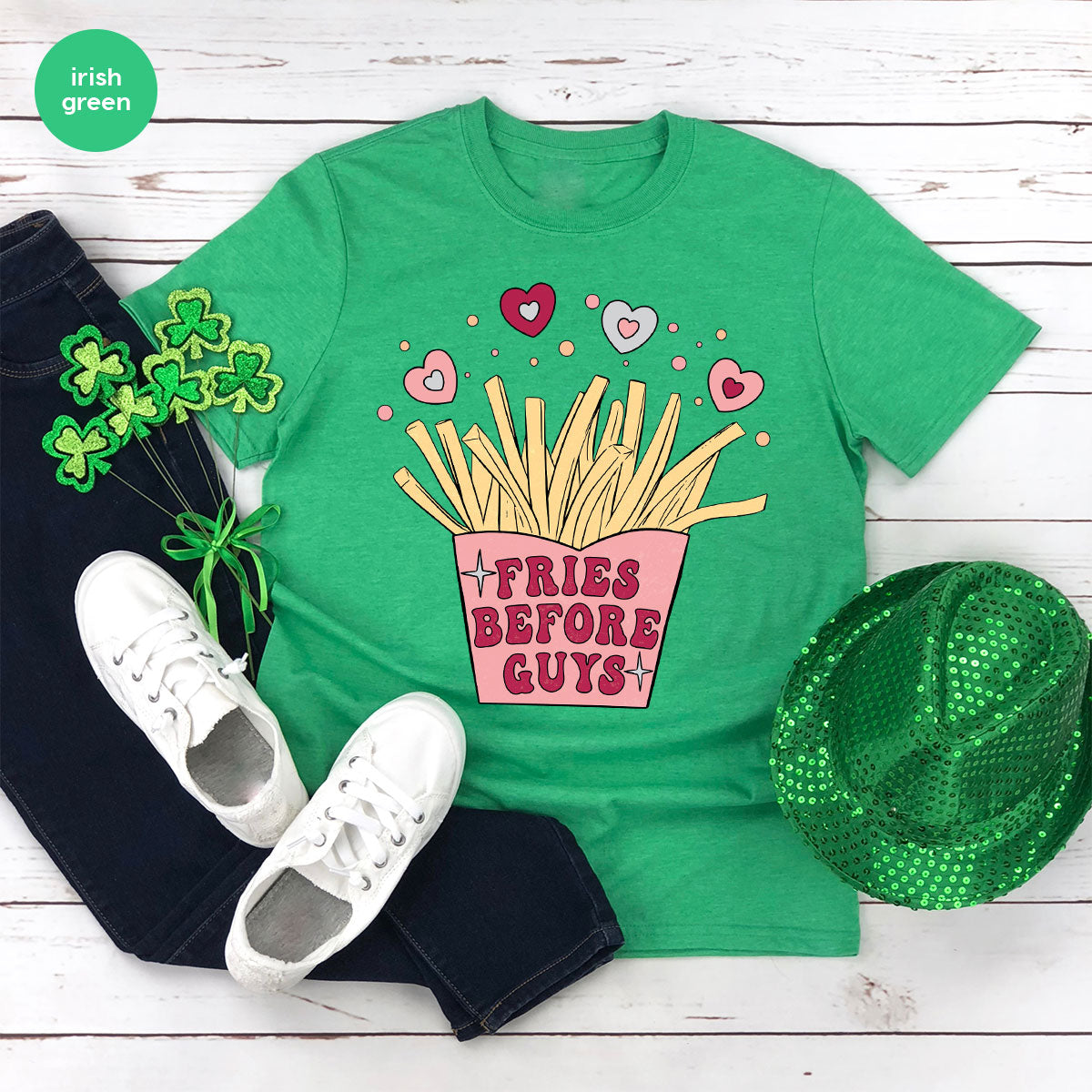 Fries Before Guys Shirt, Valentine's Day 2023 T-Shirt, Lover Shirt