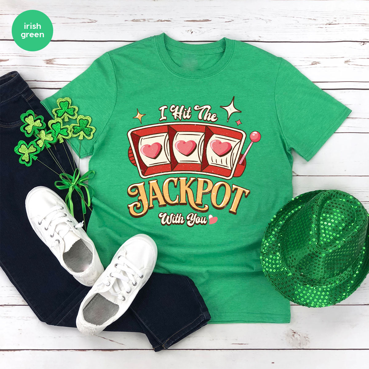 I Hit The Jackpot With You Shirt, Romantic Valentine's Day T-Shirt