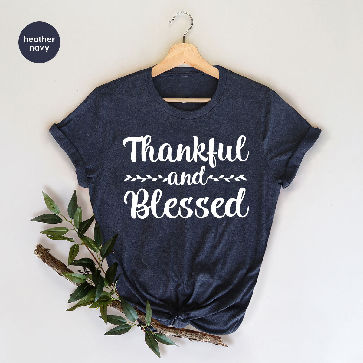 Thankful and Blessed Shirt, 2022 Thanksgiving Design T-Shirt, Thanksful Tee