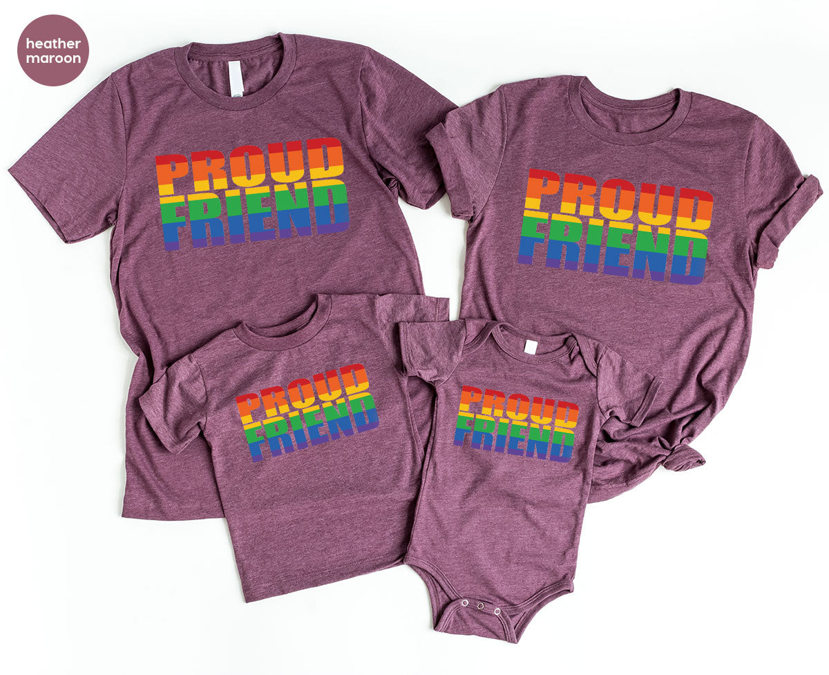 LGBT Friendship Shirt, Proud Friend T-Shirt, LGBT Gift Tee