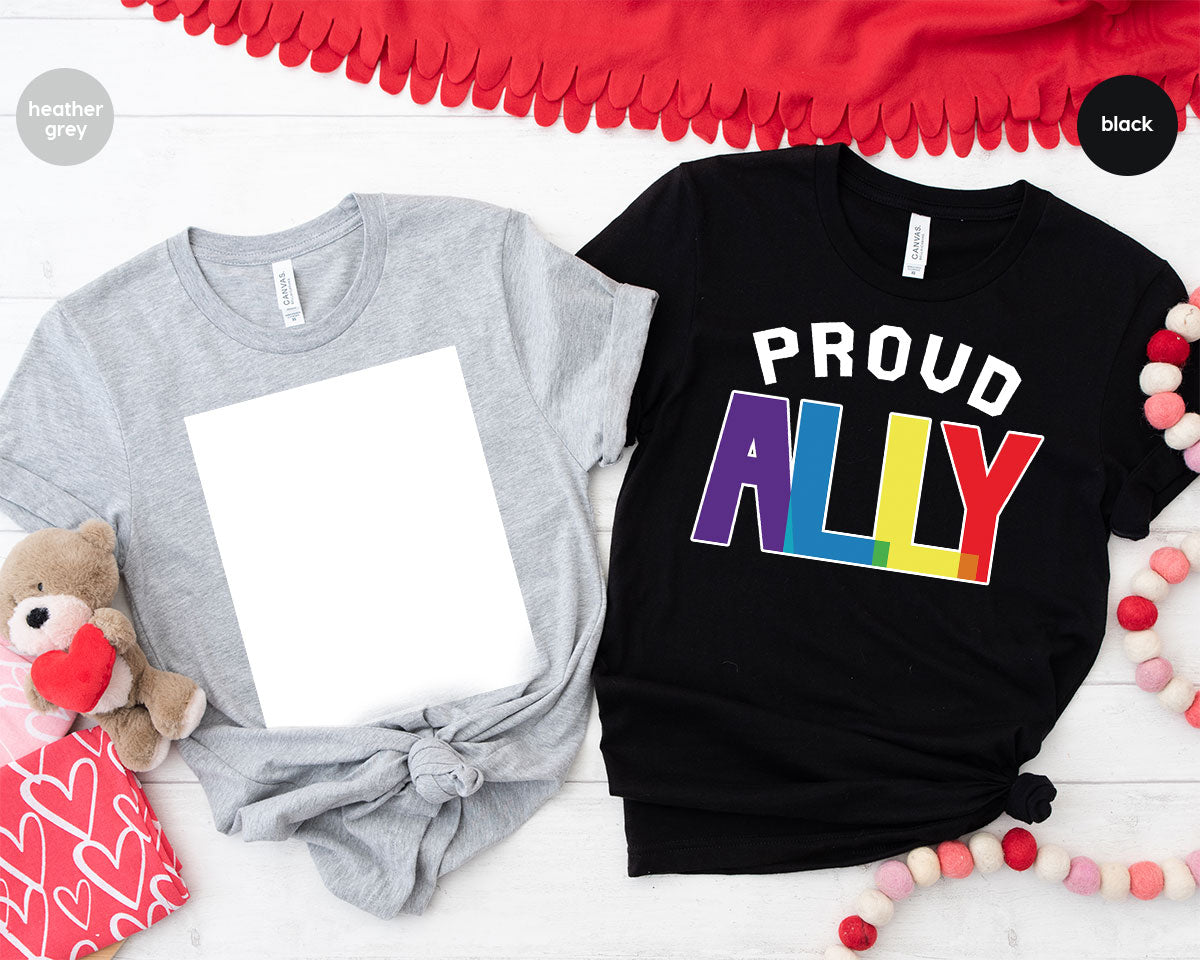 Proud Ally Shirt, LGBT Ally T-Shirt, LGBT Proud Tee