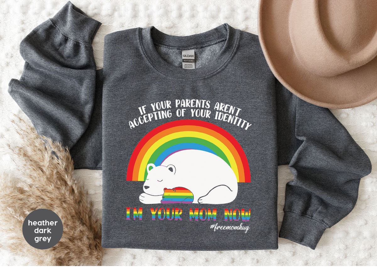 I'm Your Mom Now T-Shirt, Cute LGBT T-Shirt, LGBT Glory Tee