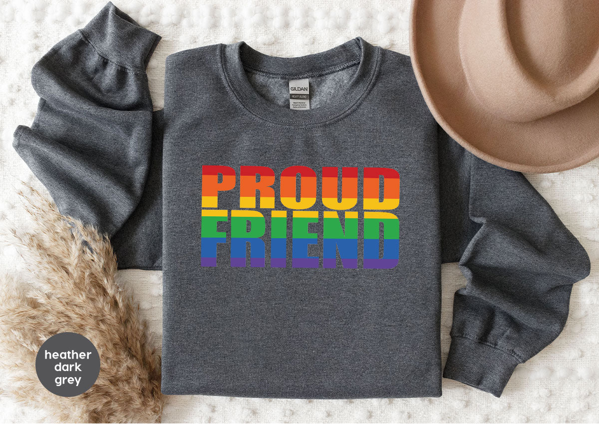 LGBT Friendship Shirt, Proud Friend T-Shirt, LGBT Gift Tee