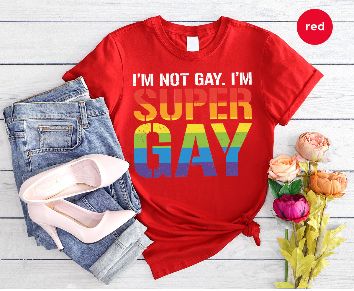 Super Gay Shirt, LGBT Power T-Shirt, Super Gay LGBT Tee