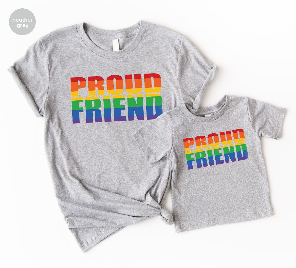 LGBT Friendship Shirt, Proud Friend T-Shirt, LGBT Gift Tee