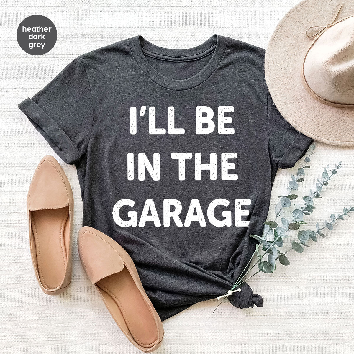 I'll Be In The Garage Shirt, Funny Garage T-Shirt, Funny Shirt For Men, Mechanic Tee