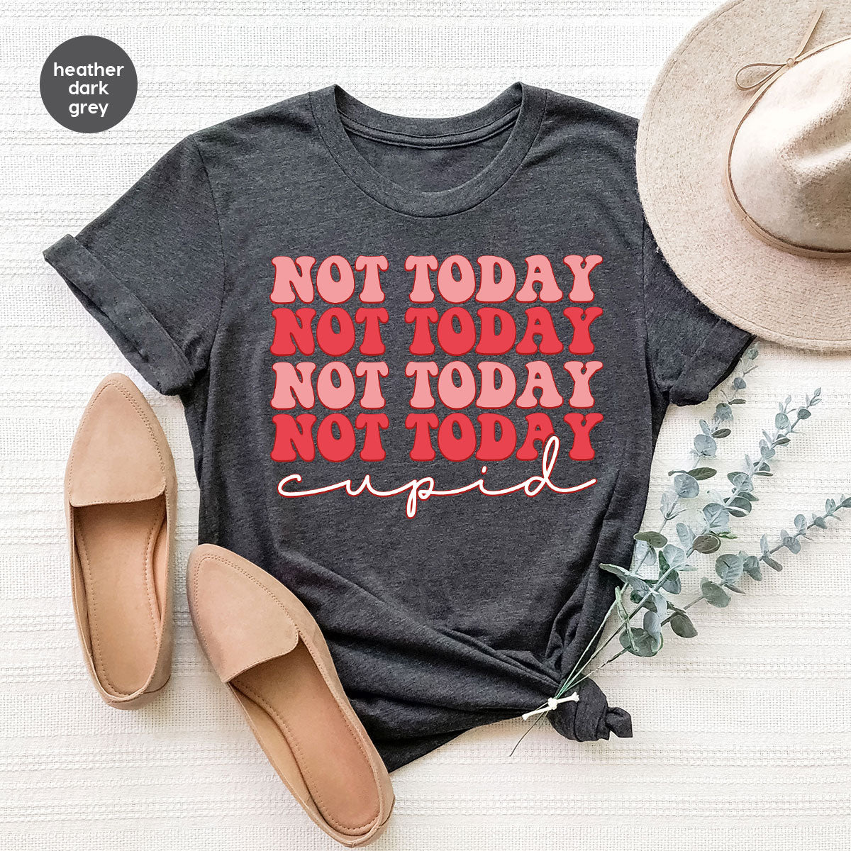 Not Today Shirt, Cupid T-Shirt, Cute Tee