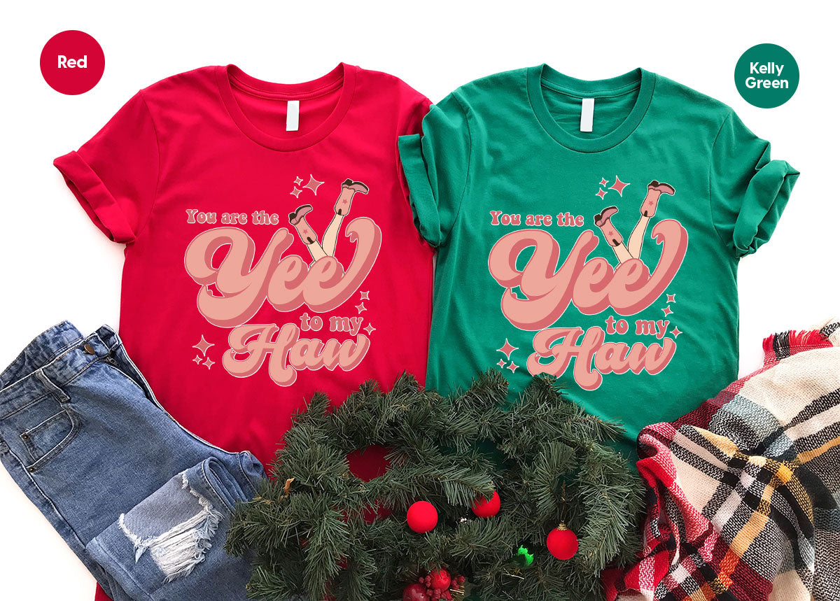 You Are The Yee To My Haw Shirt, Valentine's Day 2023 Special T-Shirt