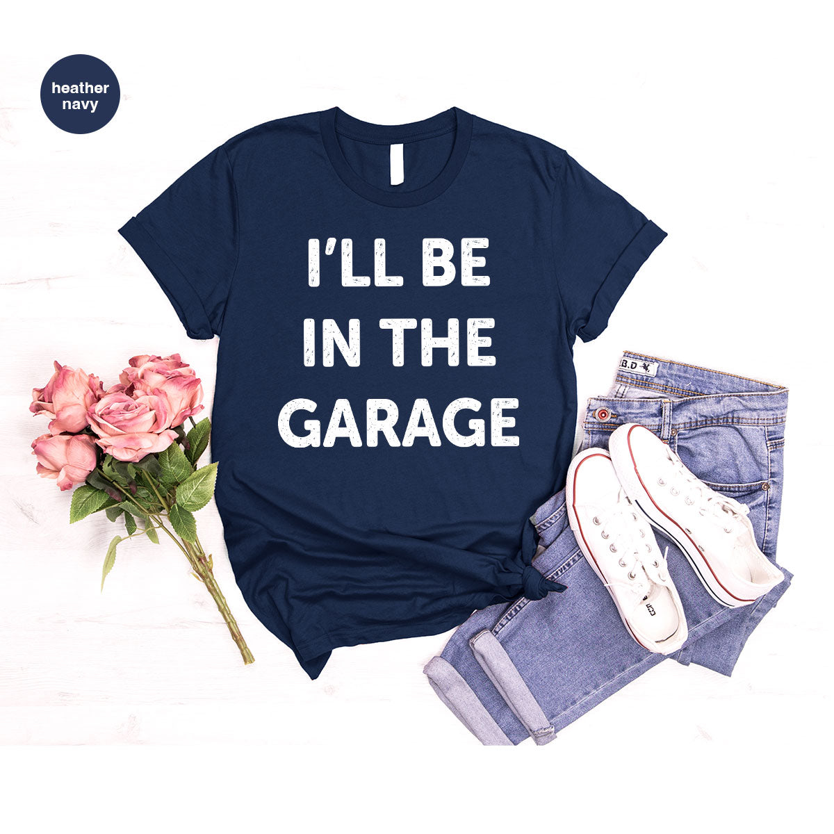 I'll Be In The Garage Shirt, Funny Garage T-Shirt, Funny Shirt For Men, Mechanic Tee