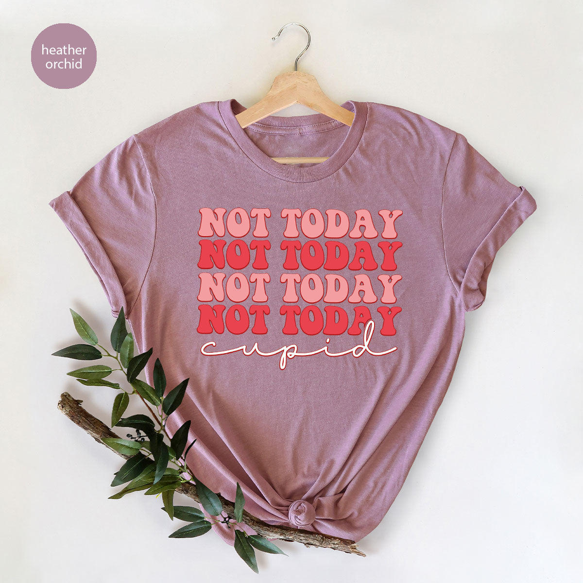 Not Today Shirt, Cupid T-Shirt, Cute Tee