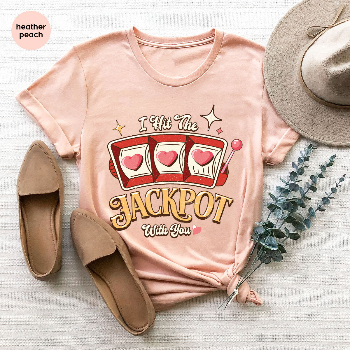 I Hit The Jackpot With You Shirt, Romantic Valentine's Day T-Shirt