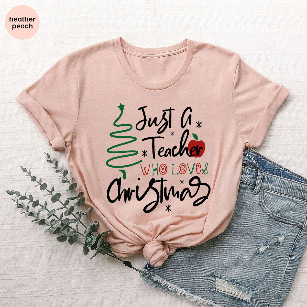 2023 Christmas Love Shirt, Just A Teach Who Loves Christmas Tee, Xmas 2023 Design T-Shirt