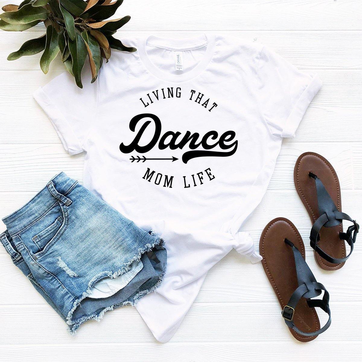 Dance Mom Shirt,Dance Mom Tee,Shirts For Dance Mom,Dance Mom,Dance Mama - Fastdeliverytees.com