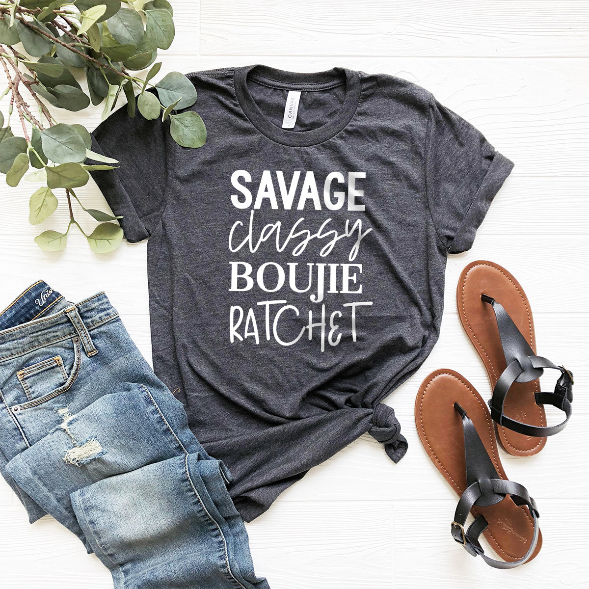 I Am A Savage Shirt, Funny Women Shirt, Savage Classy Bouije Ratchet Tshirt, Funny Mom Shirt, Sassy Shirt,  Mom T-Shirt, Savage Tee - Fastdeliverytees.com