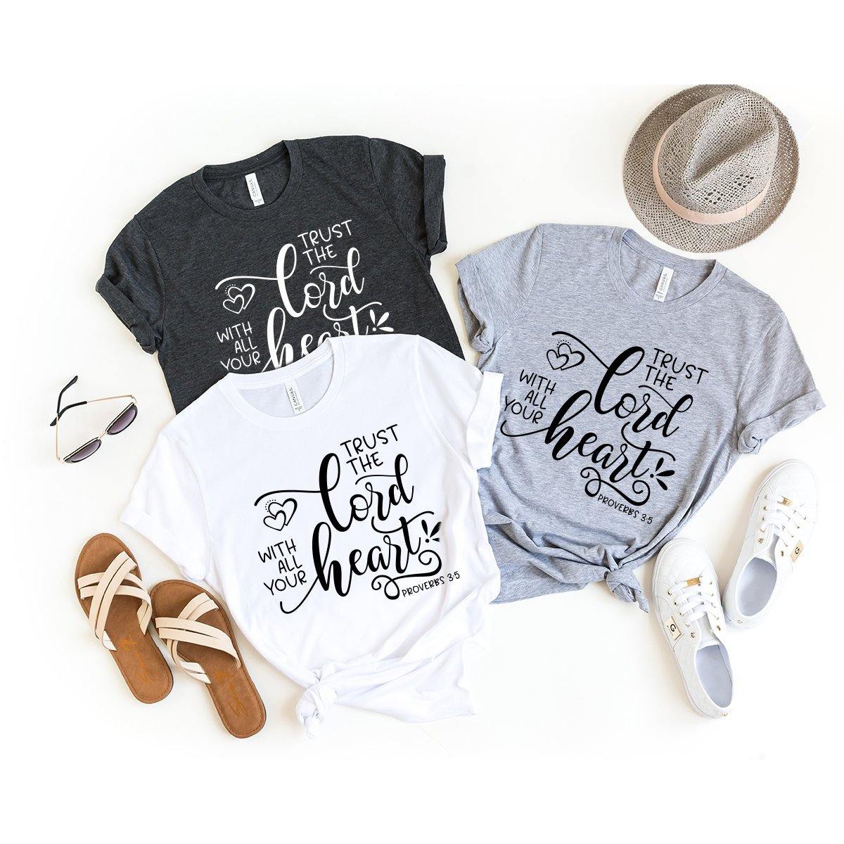 Christian T-Shirt, Proverbs 3 5 Shirt, Bible Verse Quote Tee, Church Shirt, Jesus Christ Shirt, Trust The Lord With All Your Heart Shirt - Fastdeliverytees.com