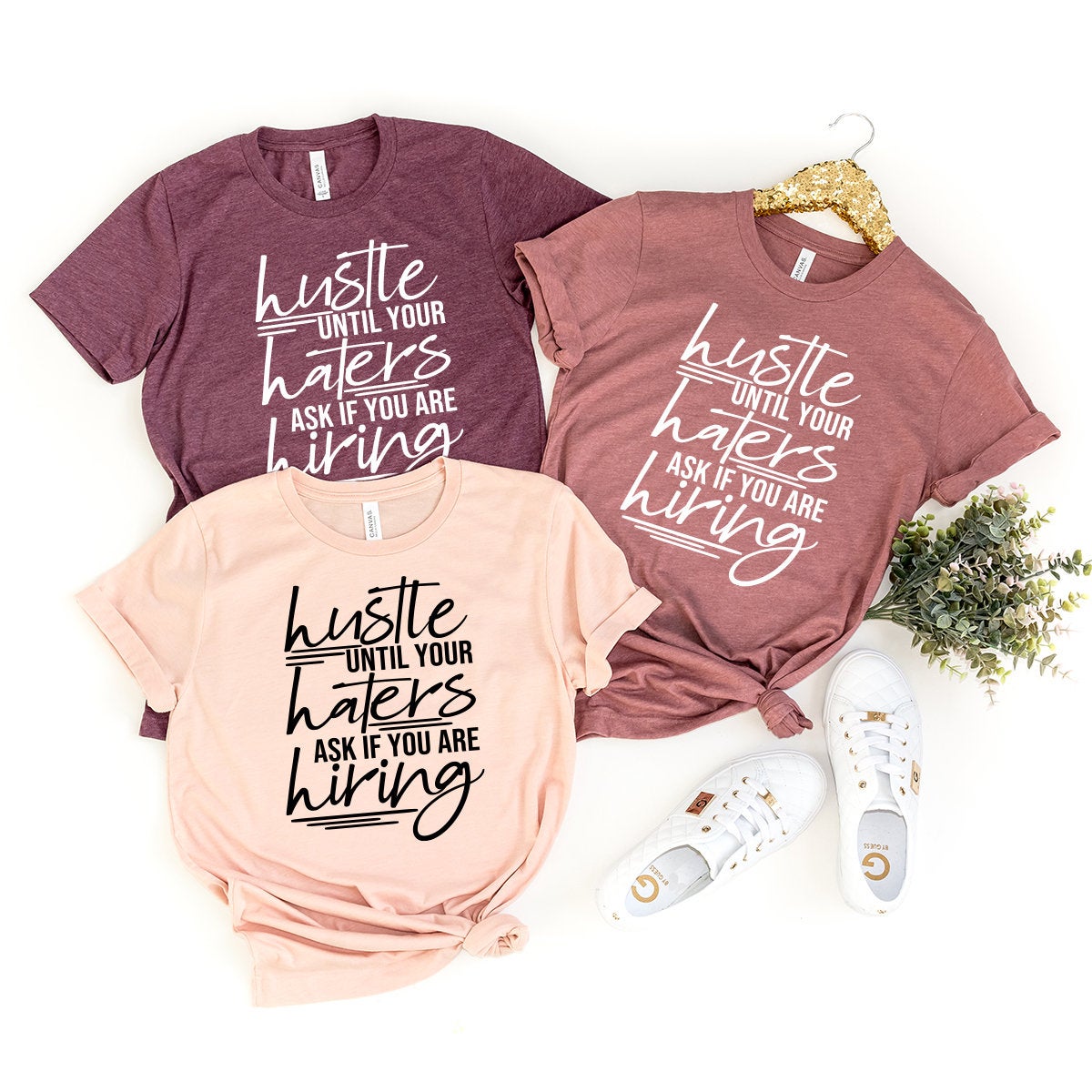 Hustle Hard Shirt, Girl Boss Shirt, Haters Gonna Hate Shirt Hustle Until Your Haters Ask If You Are Hiring Shirt, Run This Shirt, Hustle Tee - Fastdeliverytees.com