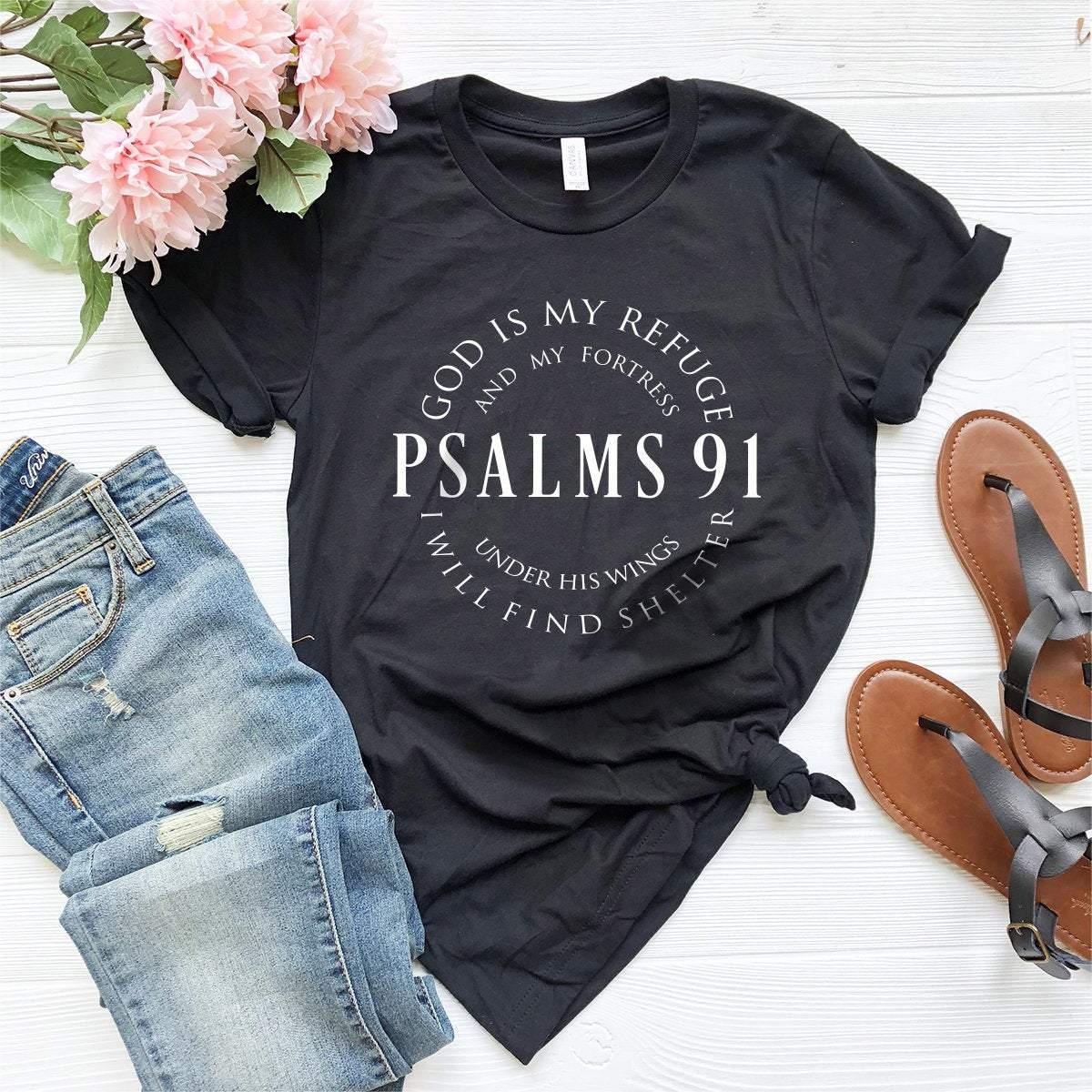 Christian Shirt, Faith Shirt, Religious Shirt, Hymn T-Shirt, Bible Verse Shirt, Christ Jesus Shirt, Jesus Lover Tee, Psalms 91 T Shirt - Fastdeliverytees.com