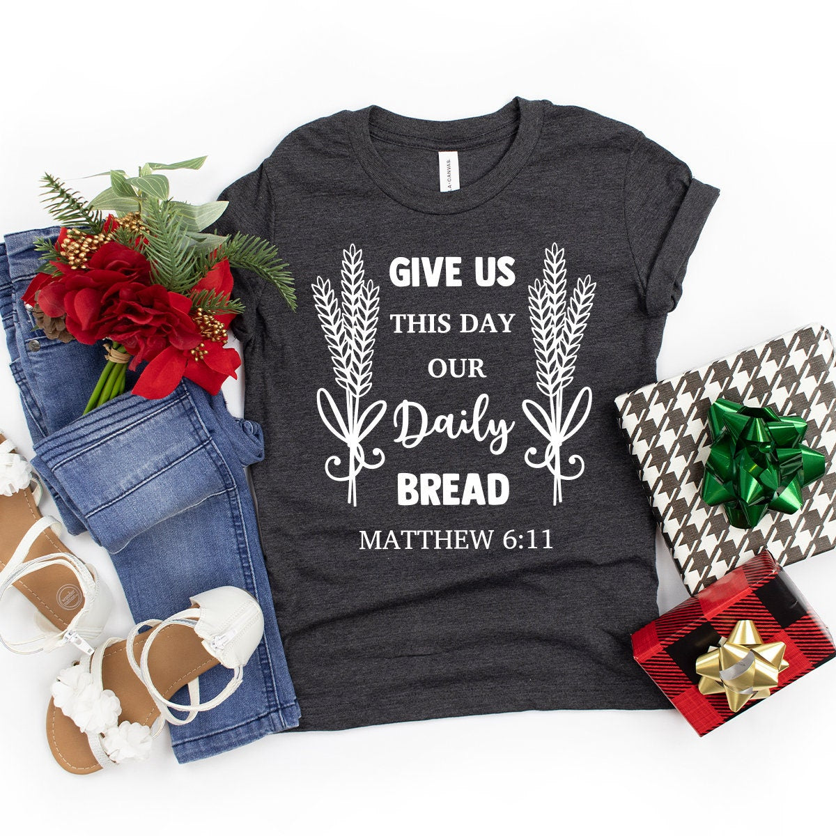 Faith shirt, Christ Shirt, Bible Verse Shirt, Give Us This Day Our Daily Bread Shirt, Mathew Shirt, Wheat Shirt, Mathew 6:11 Shirt - Fastdeliverytees.com