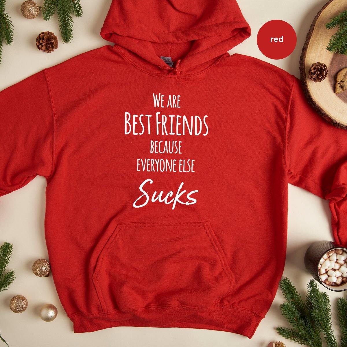 Custom Best Friend Hoodie, We Are Best Friends Hoodie, Bestie Matching Hoodie - Fastdeliverytees.com