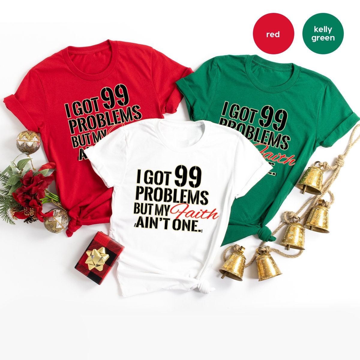 Faith T Shirt, Christian Shirts, Prayer Shirt, Religious Gifts, I Got 99 Problem But My Faith Ain't One Shirt, Christ Jesus Shirt - Fastdeliverytees.com