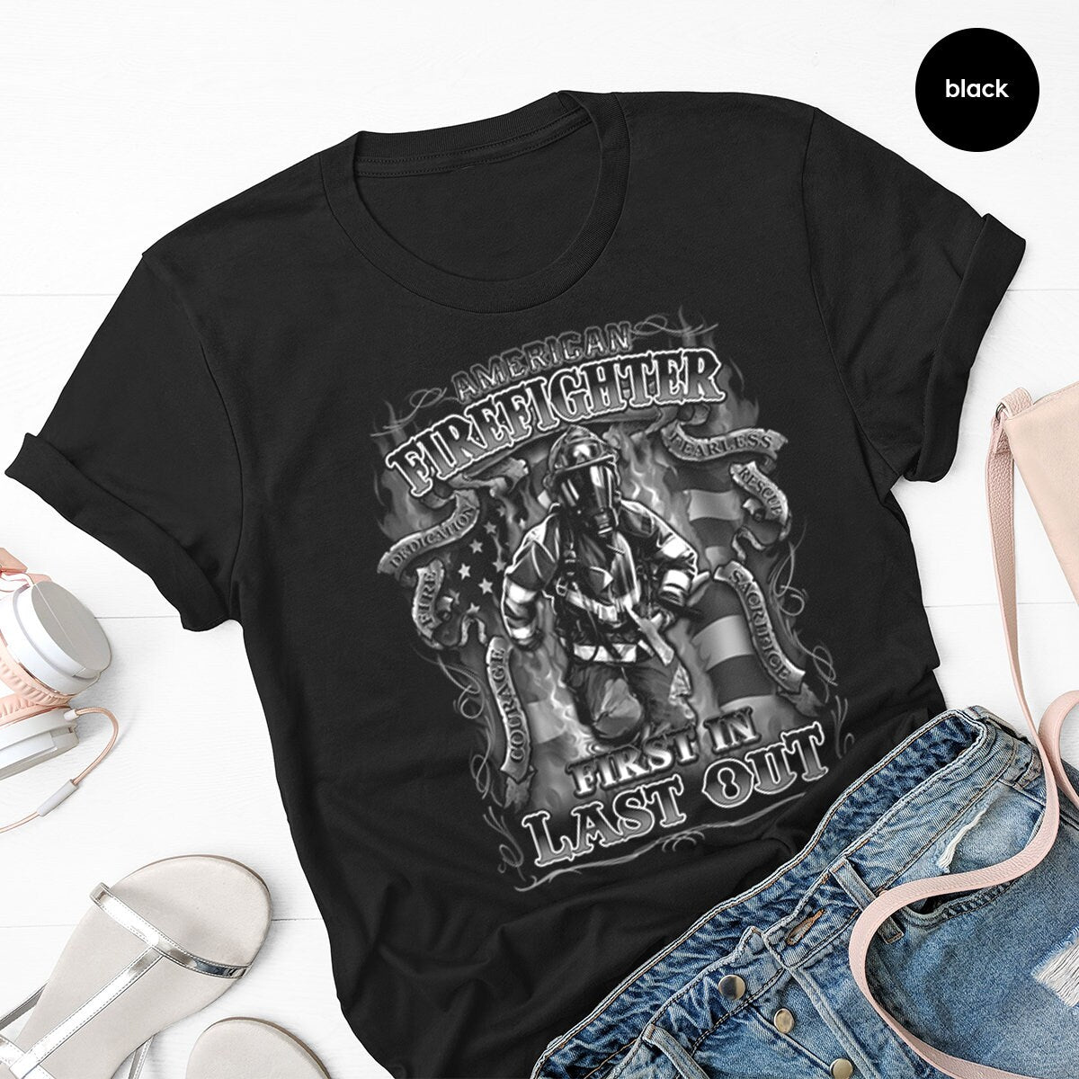 Firefighters Shirt,First In Last Out Shirt,Fireman Shirt,Boyfriend Shirt,Gift For Fireman, Dad Shirt,Fireman Graphic Shirt,Shirt For Mens - Fastdeliverytees.com