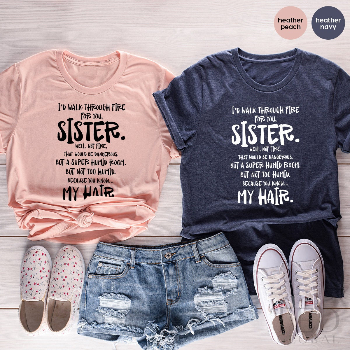 Funny Sister T Shirt, Sister Birthday Gift, Sassy Saying Shirt, Sarcastic Sister TShirt, Sisters T-Shirt, Gifts For Sister - Fastdeliverytees.com