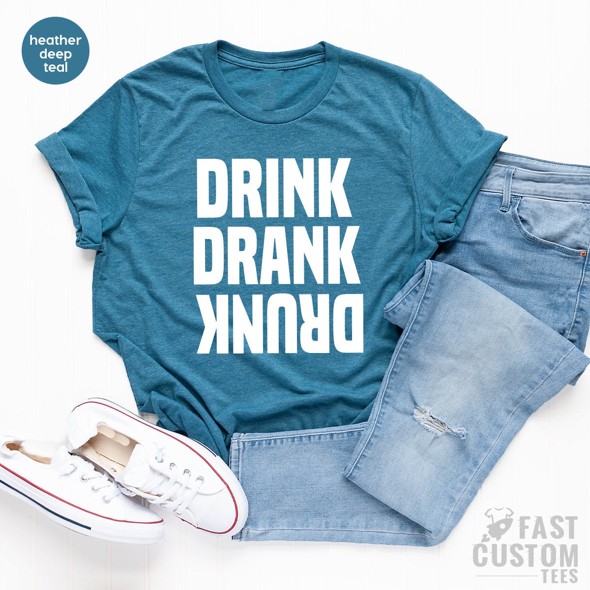 Drinking Shirt, Funny Drunk Shirt,  Drink Drank Drunk Shirt, Girls Weekend Shirt, Day Drinking Shirt, Bachelorette Party Shirt, Besties Tee - Fastdeliverytees.com