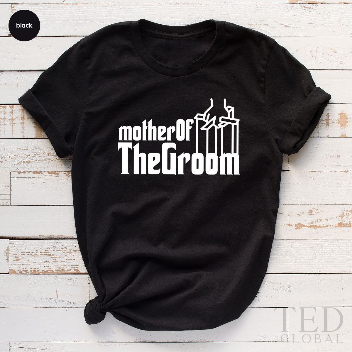 Family Wedding Shirt, Mother Of The Groom Shirt, Wedding Party Shirt,  Bachelorette Party Shirt, Groom Family TShirt, Groom Mom T Shirt - Fastdeliverytees.com