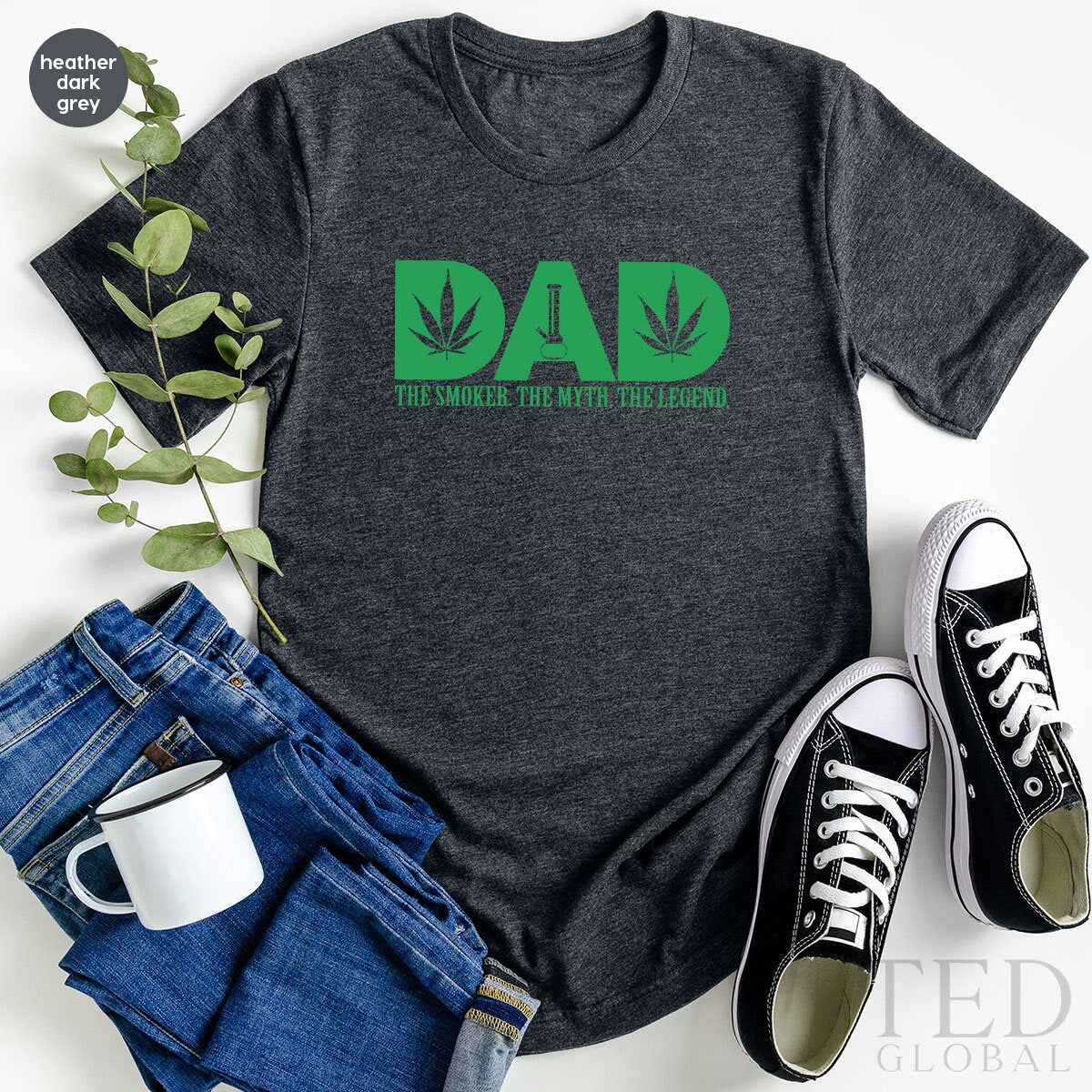 Funny Smoking Dad Shirt, Weed Lover T-Shirt, Cannabis Daddy T Shirt, The Myth Dad Shirt, The Legend Dad Tee, Marijuana T-Shirt, Gift For Dad - Fastdeliverytees.com