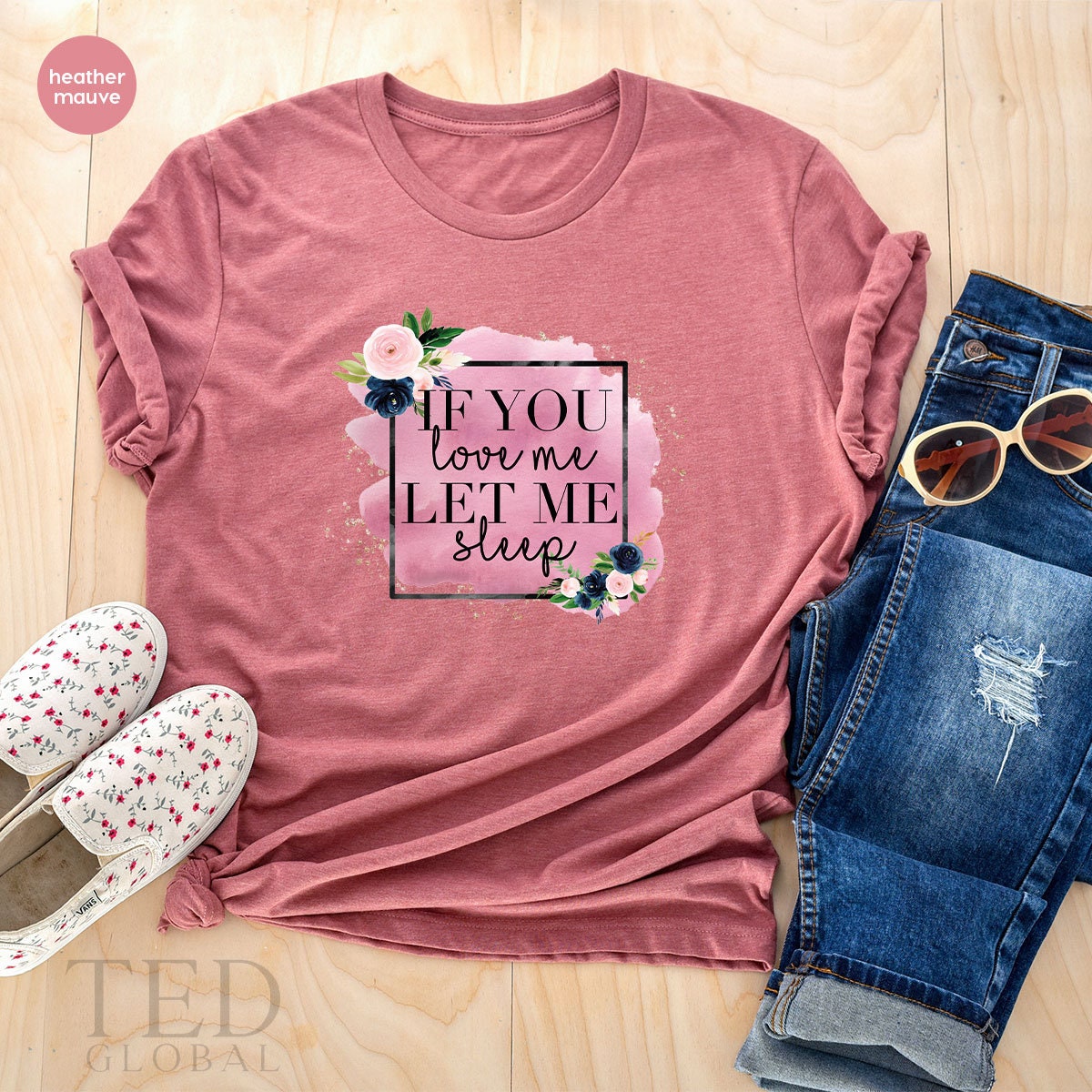 If You Love Me Shirt, Let Me Sleep T Shirt, Funny Sleep Lover T Shirt, Pajama Shirts, Sarcastic Tee, Cute Mama T-Shirt, Gift For Her - Fastdeliverytees.com