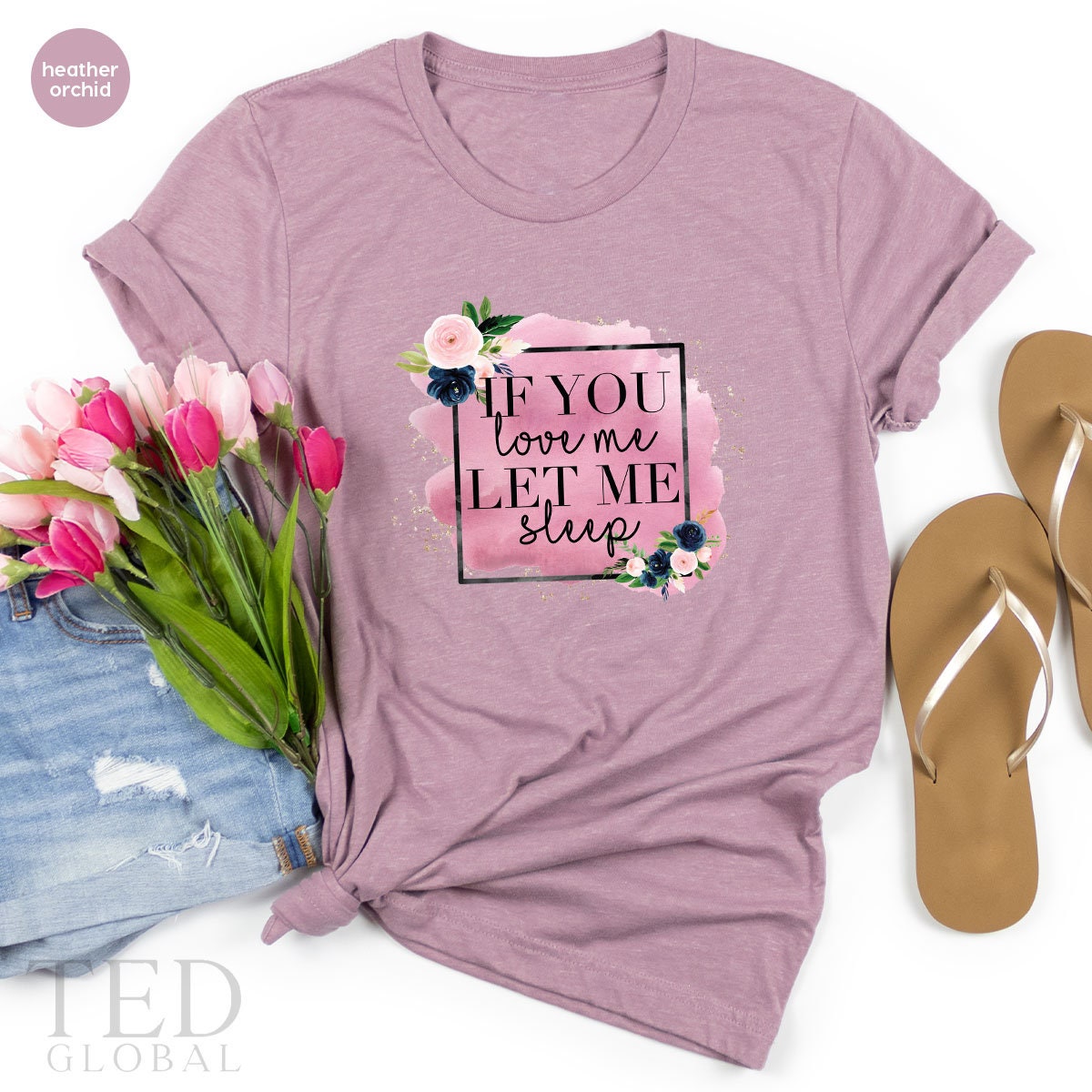 If You Love Me Shirt, Let Me Sleep T Shirt, Funny Sleep Lover T Shirt, Pajama Shirts, Sarcastic Tee, Cute Mama T-Shirt, Gift For Her - Fastdeliverytees.com