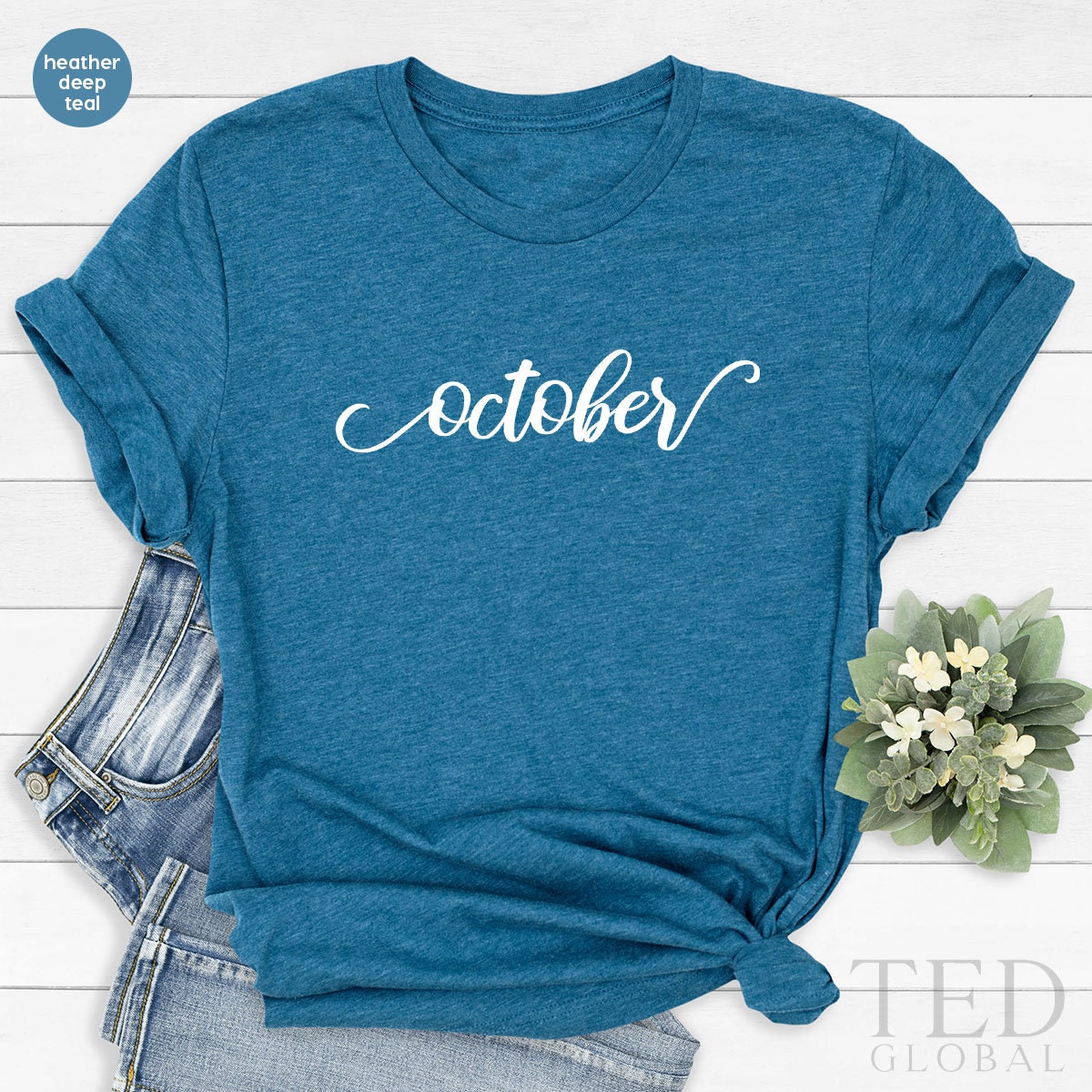 Cute October T-Shirt, Funny Thanksgiving T Shirt, Cute October Shirts, October Girl Shirt, October Birthday TShirt, Gift  For Thanksgiving - Fastdeliverytees.com